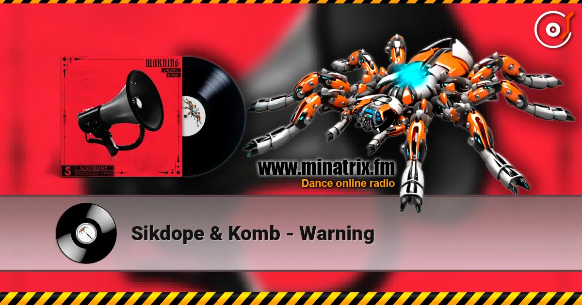 Sikdope & Komb - Warning online in hoher Qualität hören | Minatrix.FM