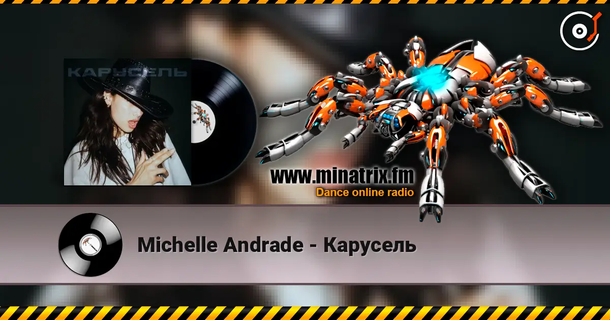 Michelle Andrade - Карусель online in hoher Qualität hören | Minatrix.FM