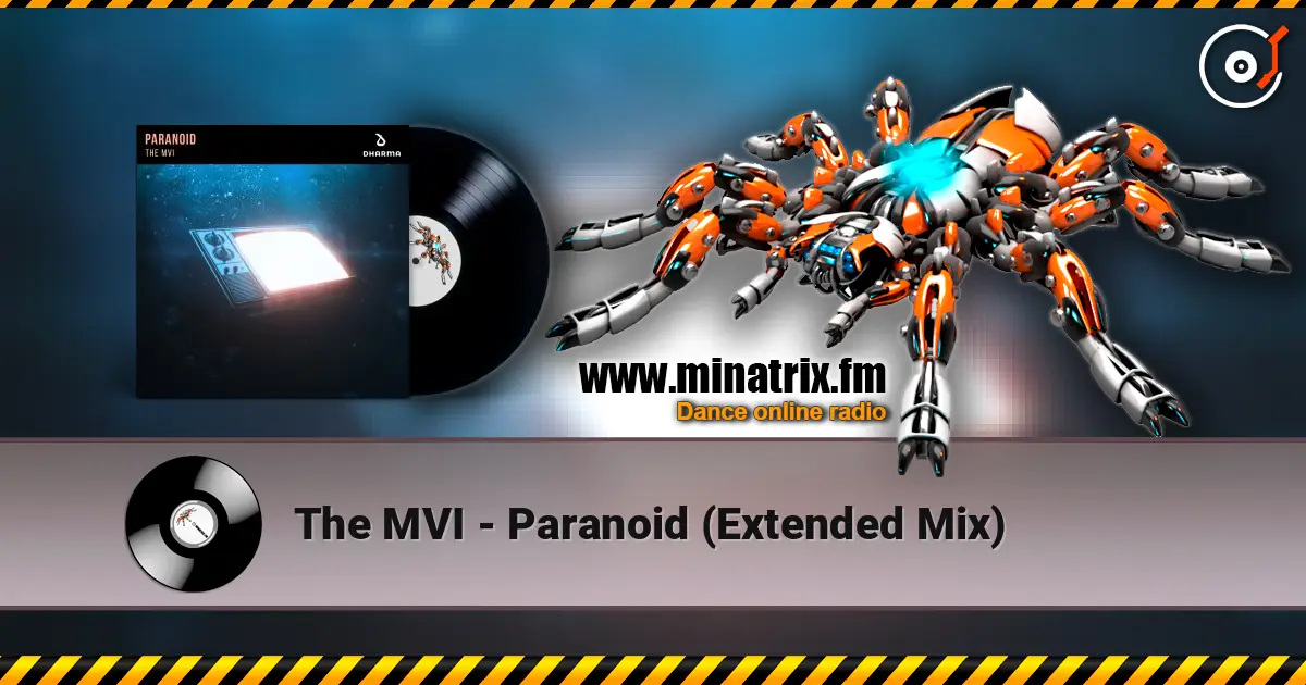 The MVI - Paranoid (Extended Mix) online in hoher Qualität hören | Minatrix.FM