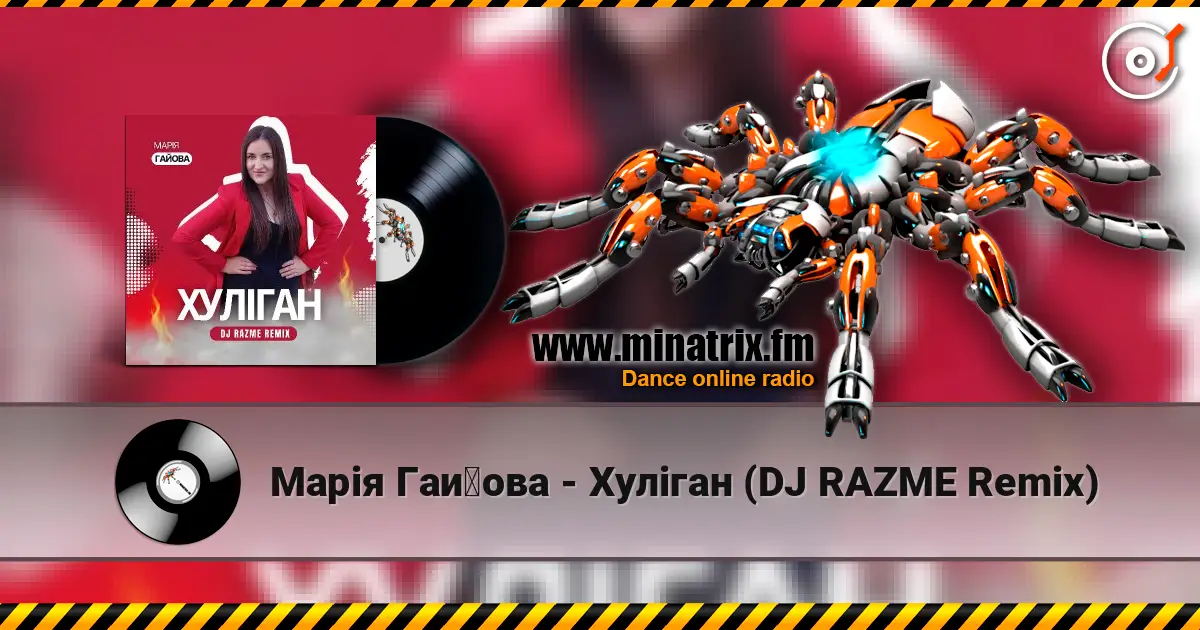 Марія Гайова - Хуліган (DJ RAZME Remix) online in hoher Qualität hören | Minatrix.FM