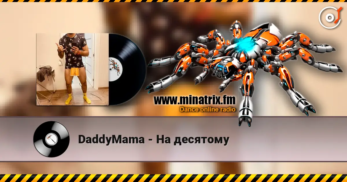 DaddyMama - На десятому online in hoher Qualität hören | Minatrix.FM