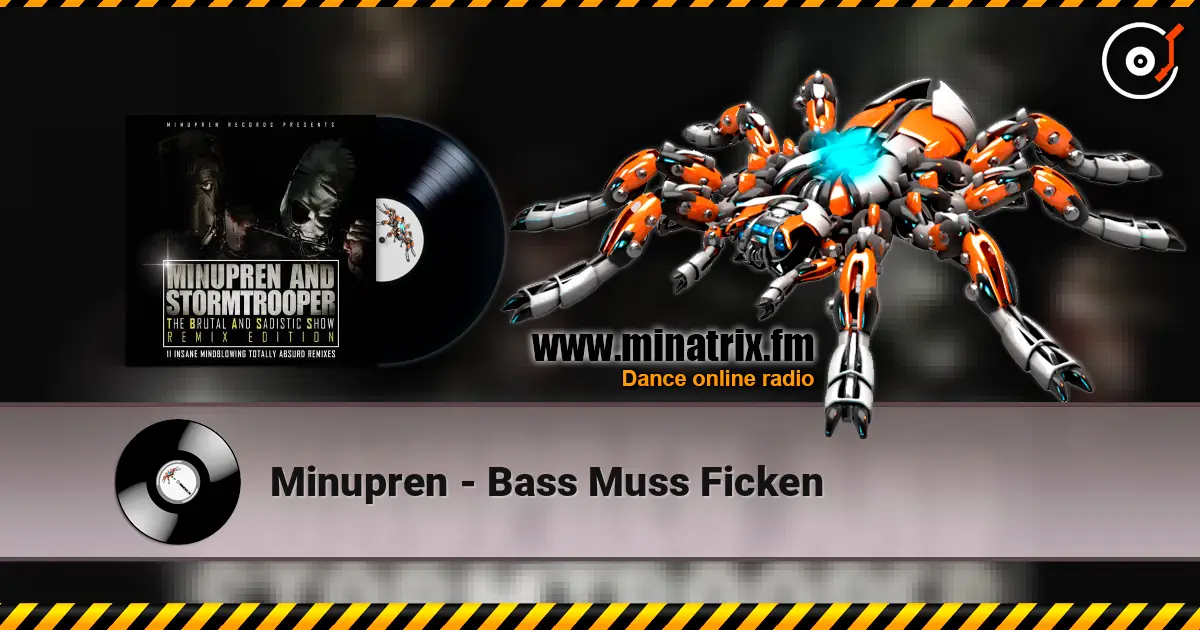 Minupren - Bass Muss Ficken online in hoher Qualität hören | Minatrix.FM