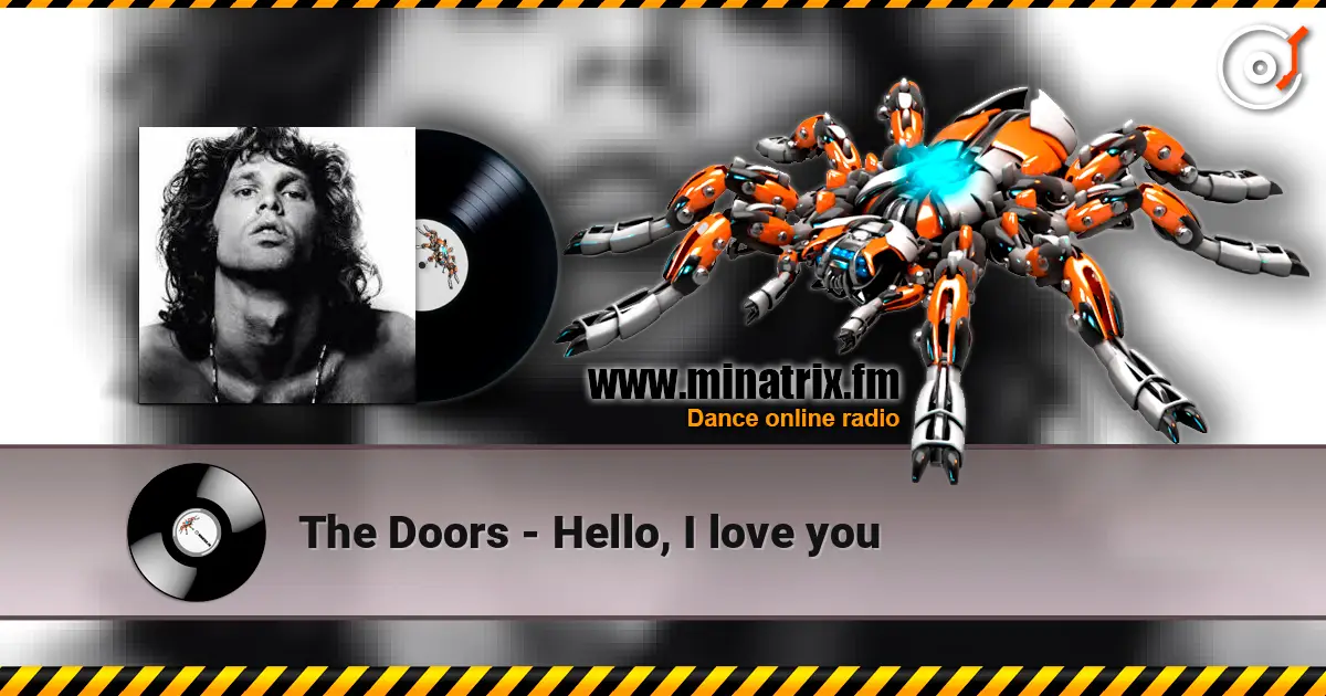 The Doors - Hello, I love you online in hoher Qualität hören | Minatrix.FM