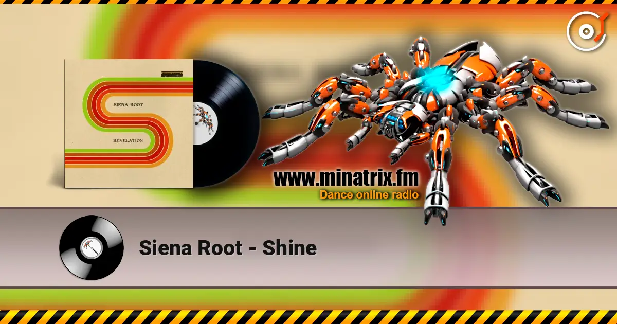 Siena Root - Shine online in hoher Qualität hören | Minatrix.FM
