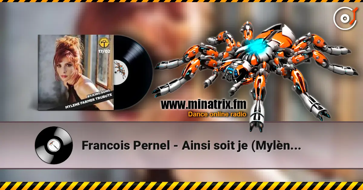 Franсois Pernel - Ainsi soit je (Mylène Farmer) online in hoher Qualität hören | Minatrix.FM