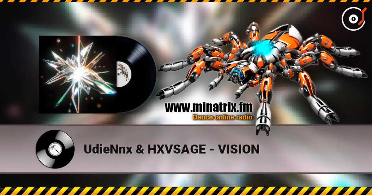 UdieNnx & HXVSAGE - VISION online in hoher Qualität hören | Minatrix.FM
