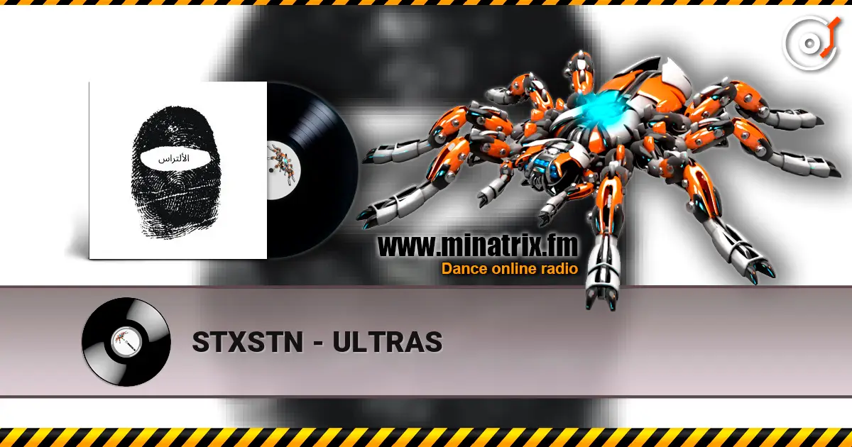 STXSTN - ULTRAS online in hoher Qualität hören | Minatrix.FM