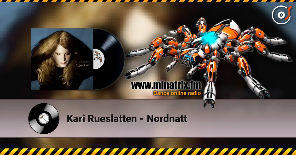 Kari Rueslatten - Nordnatt online in hoher Qualität hören | Minatrix.FM