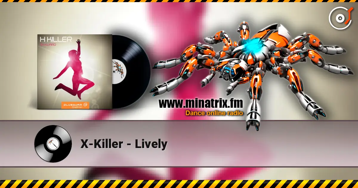 X-Killer - Lively online in hoher Qualität hören | Minatrix.FM