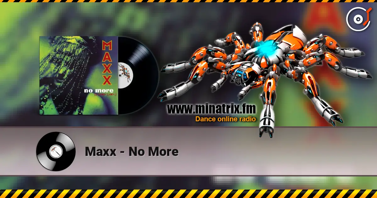 Maxx - No More online in hoher Qualität hören | Minatrix.FM