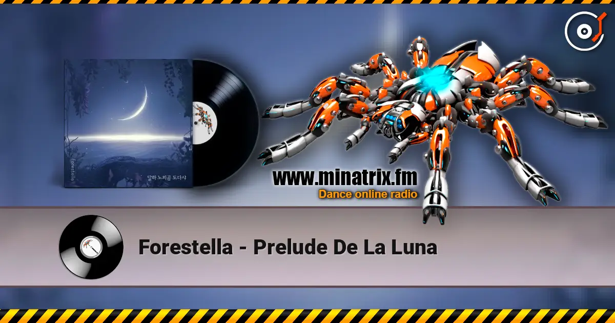 Forestella - Prelude De La Luna online in hoher Qualität hören | Minatrix.FM