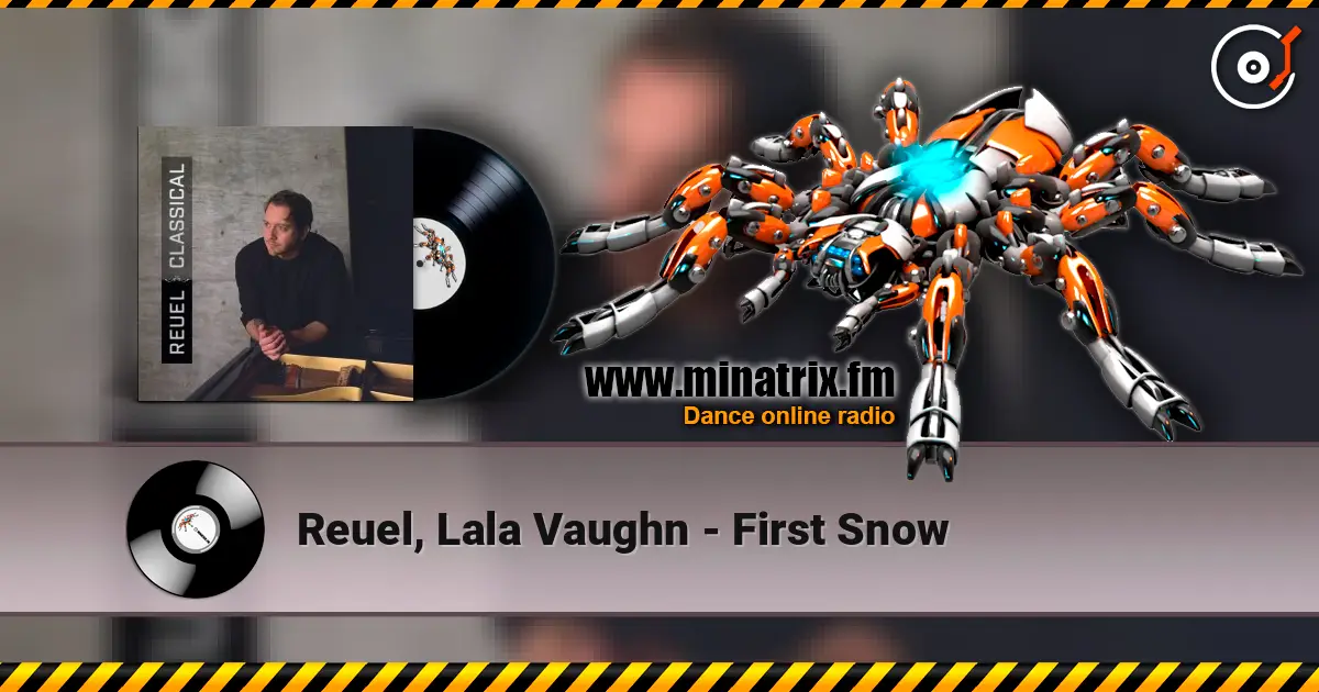 Reuel, Lala Vaughn - First Snow online in hoher Qualität hören | Minatrix.FM