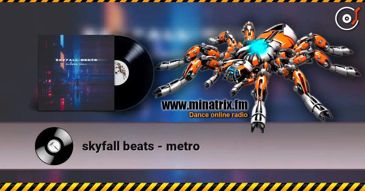 skyfall beats - metro online in hoher Qualität hören | Minatrix.FM