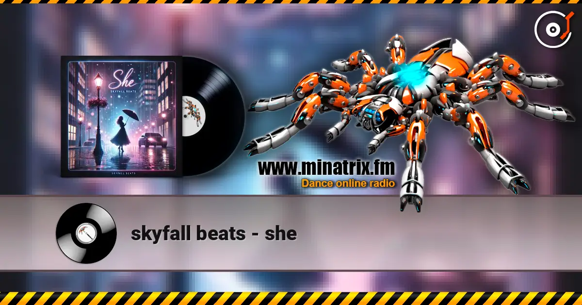 skyfall beats - she online in hoher Qualität hören | Minatrix.FM