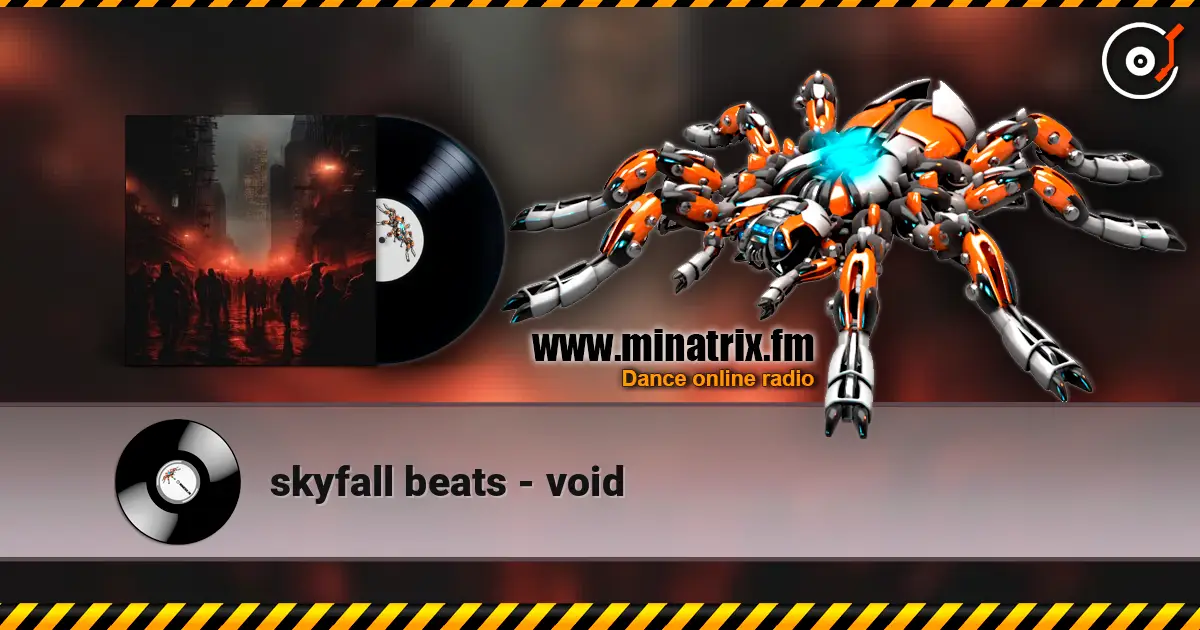 skyfall beats - void online in hoher Qualität hören | Minatrix.FM