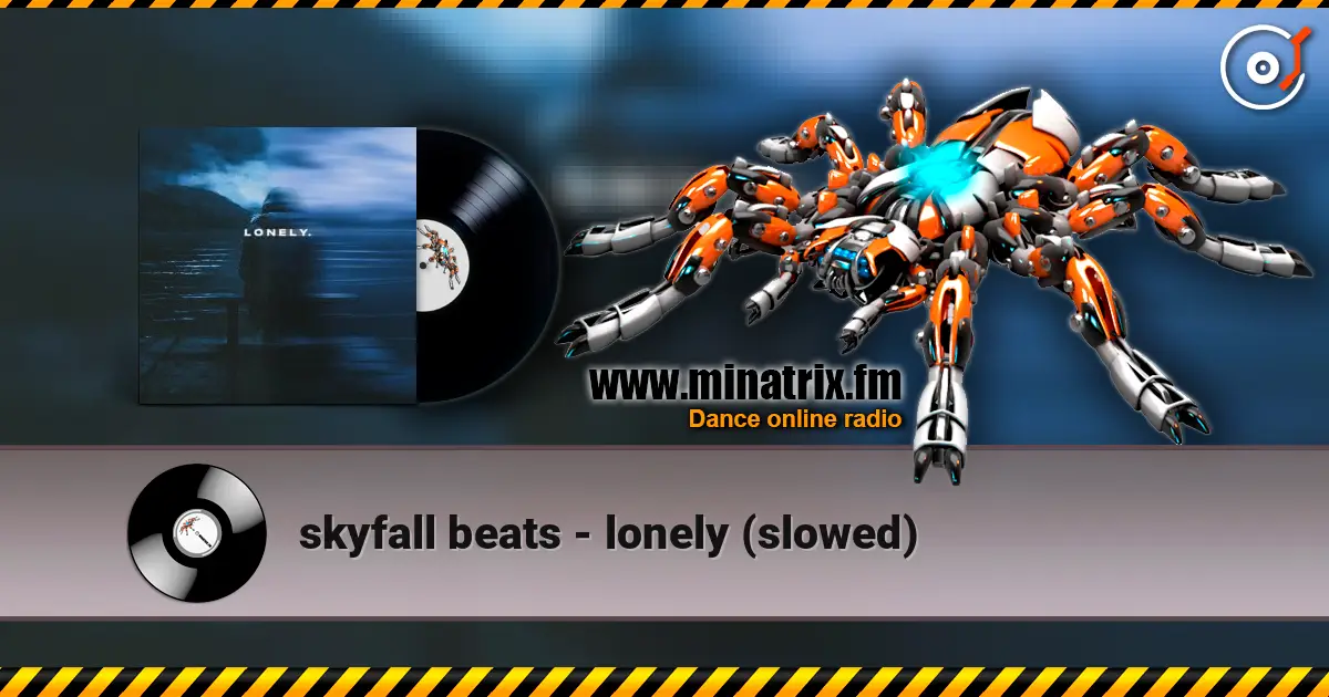 skyfall beats - lonely (slowed) online in hoher Qualität hören | Minatrix.FM