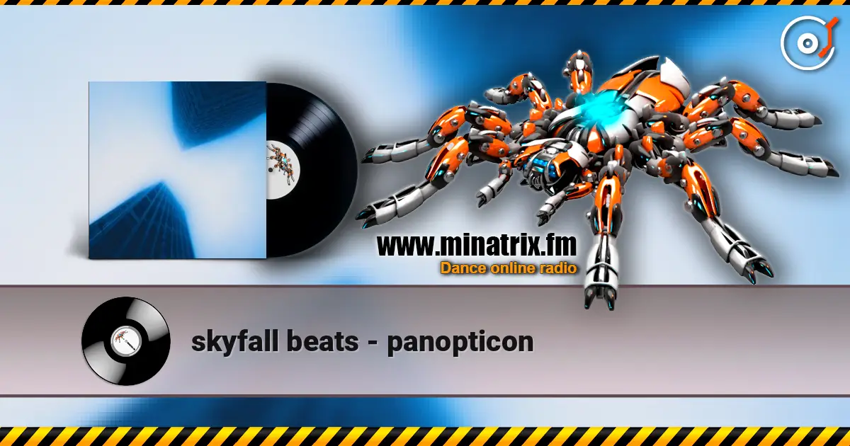 skyfall beats - panopticon online in hoher Qualität hören | Minatrix.FM