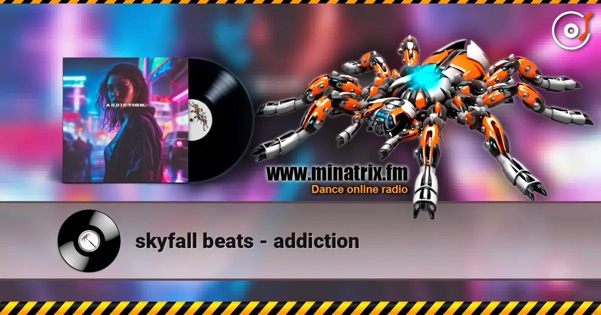 skyfall beats - addiction online in hoher Qualität hören | Minatrix.FM