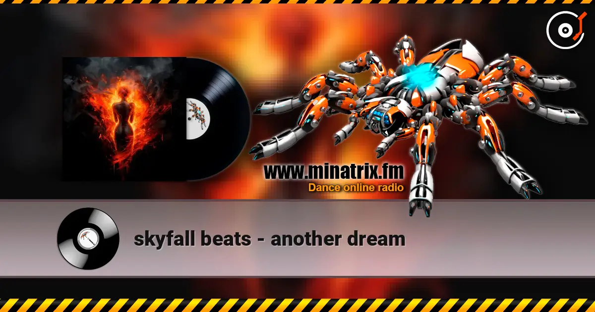 skyfall beats - another dream online in hoher Qualität hören | Minatrix.FM