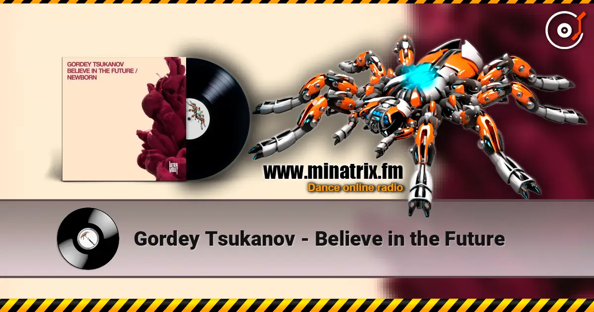 Gordey Tsukanov - Believe in the Future online in hoher Qualität hören | Minatrix.FM