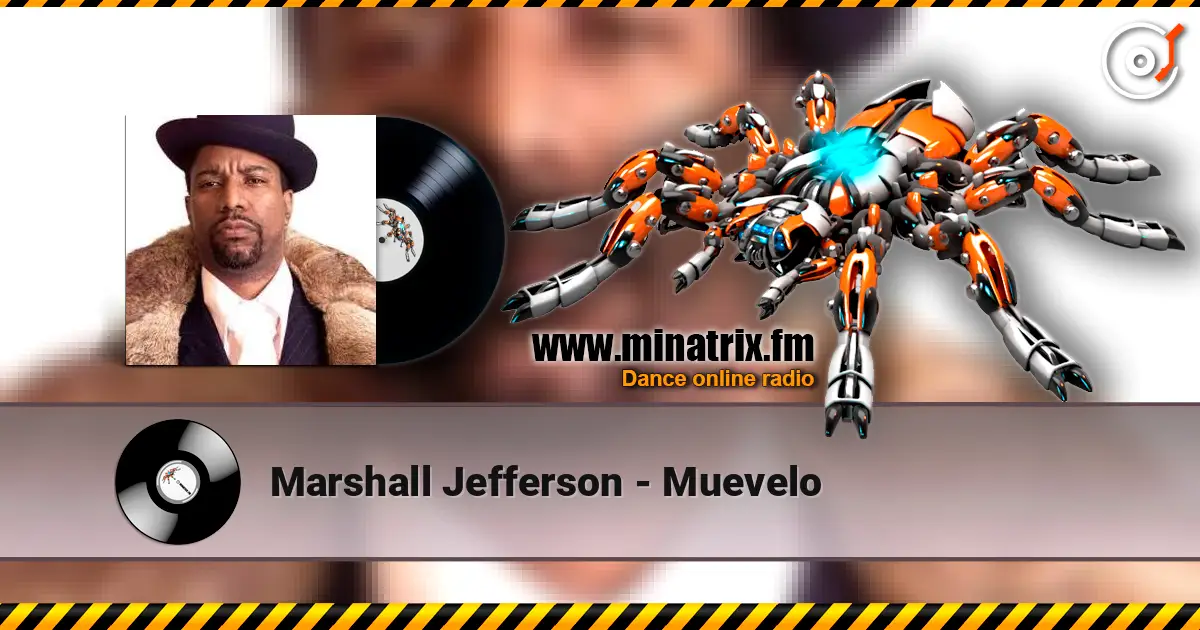 Marshall Jefferson - Muevelo online in hoher Qualität hören | Minatrix.FM