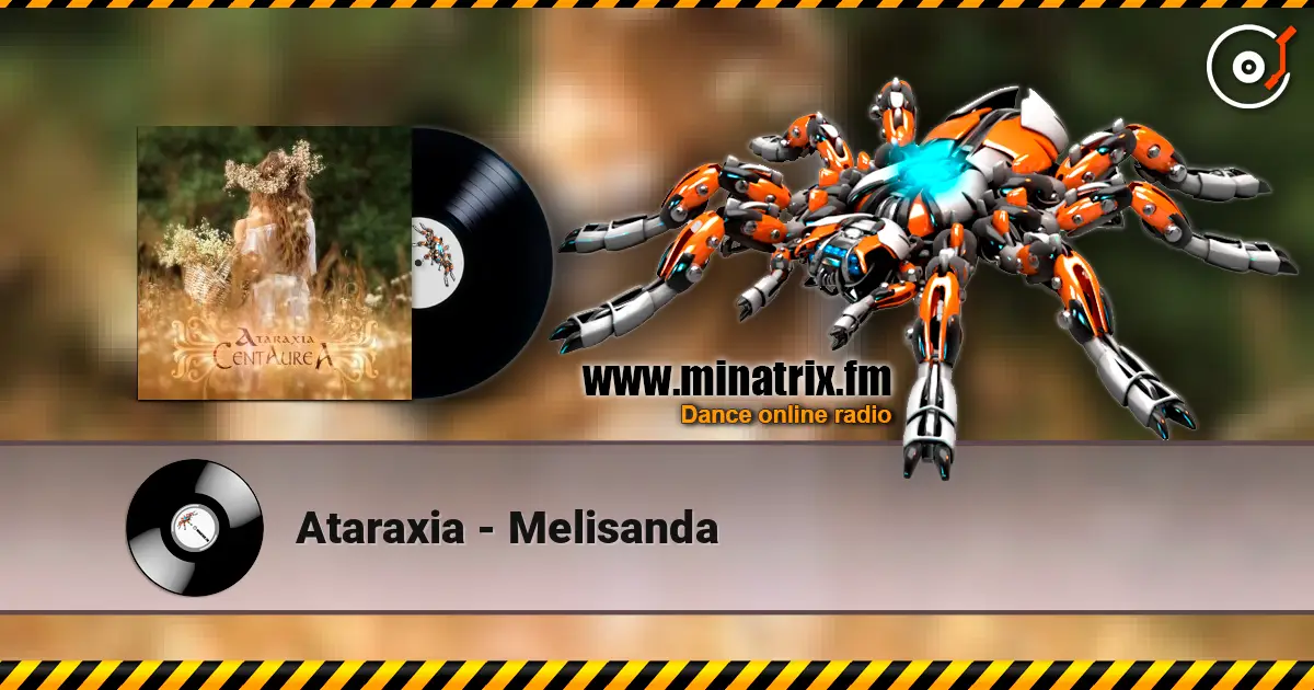 Ataraxia - Melisanda online in hoher Qualität hören | Minatrix.FM
