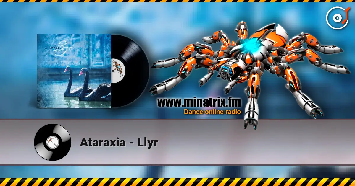 Ataraxia - Llyr online in hoher Qualität hören | Minatrix.FM