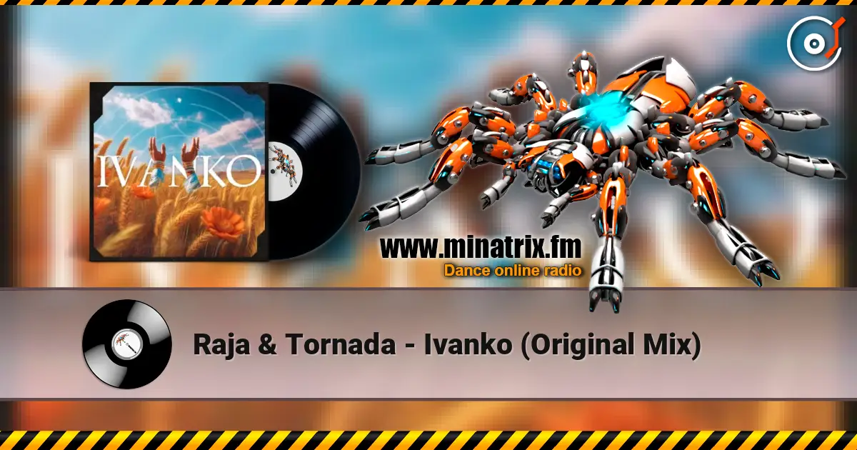 Raja & Tornada - Ivanko (Original Mix) online in hoher Qualität hören | Minatrix.FM