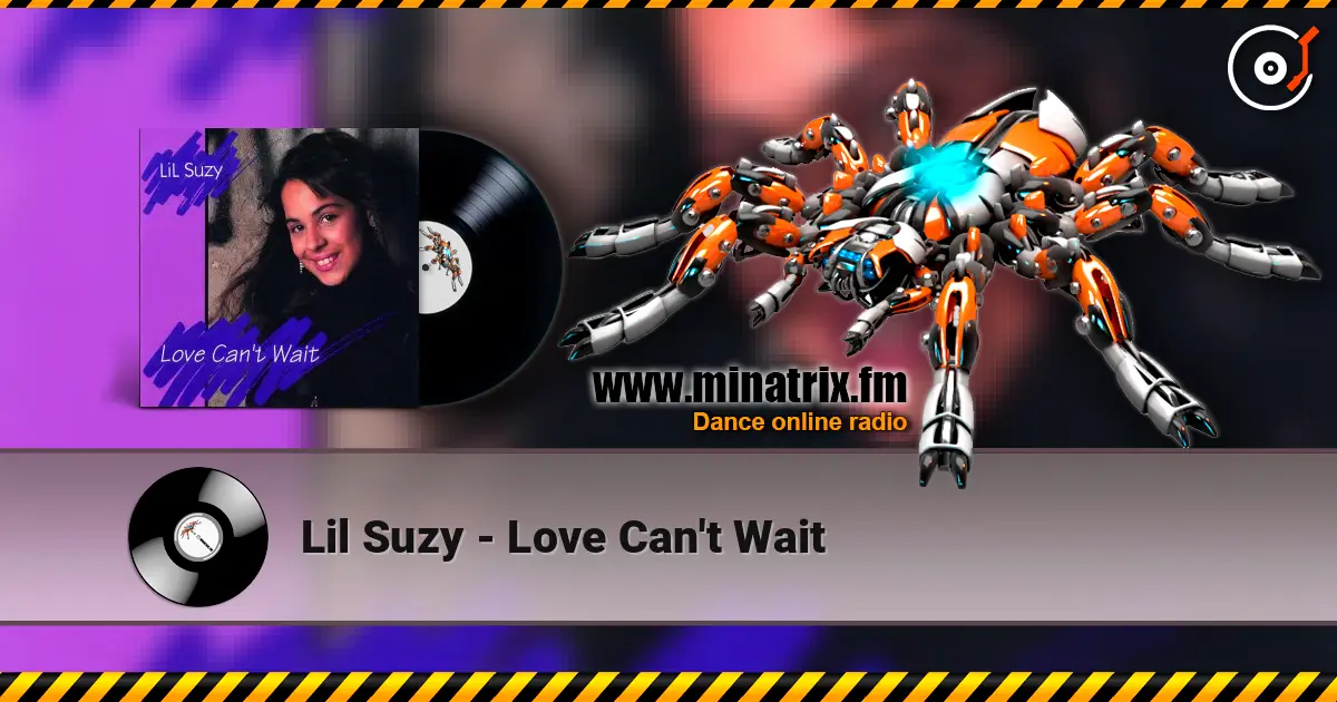 Lil Suzy - Love Can't Wait online in hoher Qualität hören | Minatrix.FM