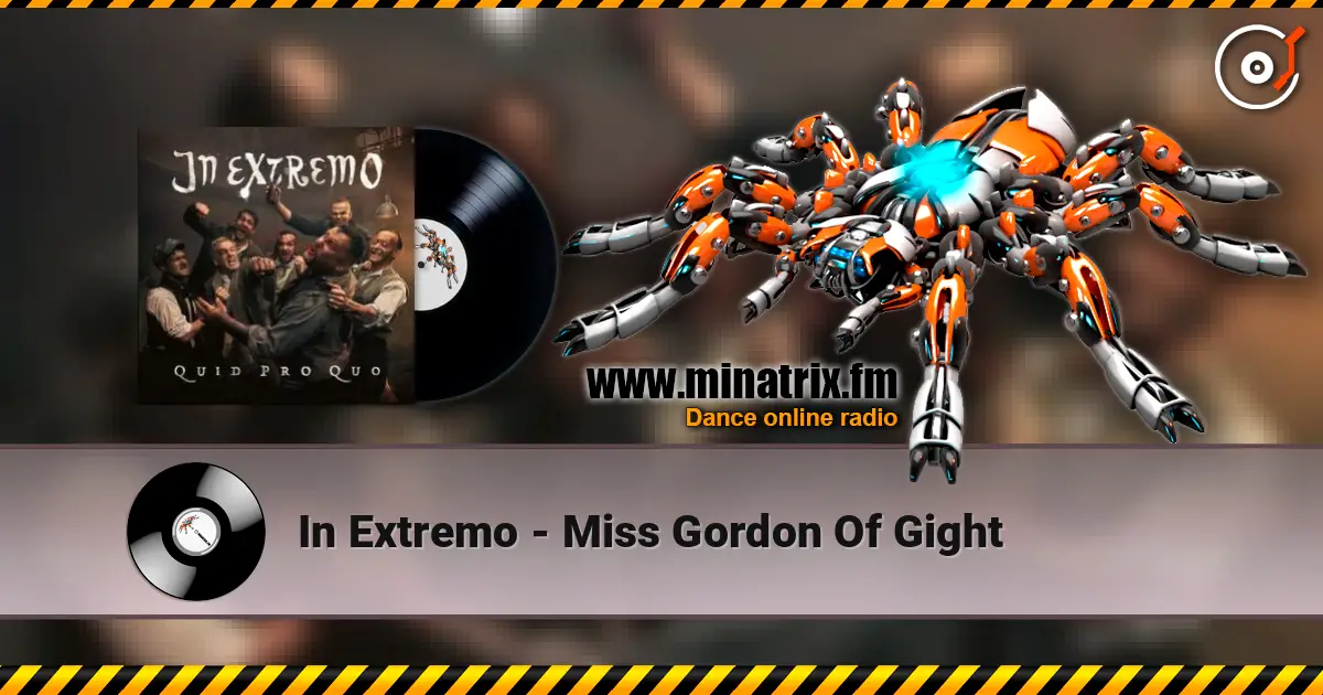 In Extremo - Miss Gordon Of Gight online in hoher Qualität hören | Minatrix.FM