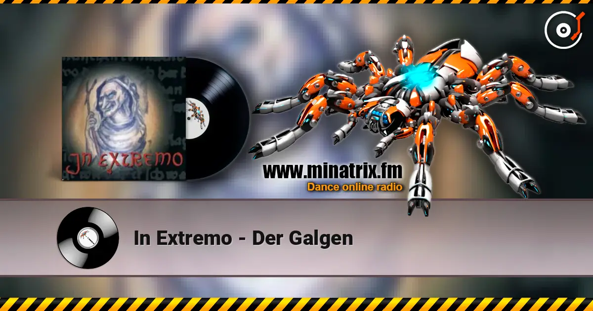 In Extremo - Der Galgen online in hoher Qualität hören | Minatrix.FM