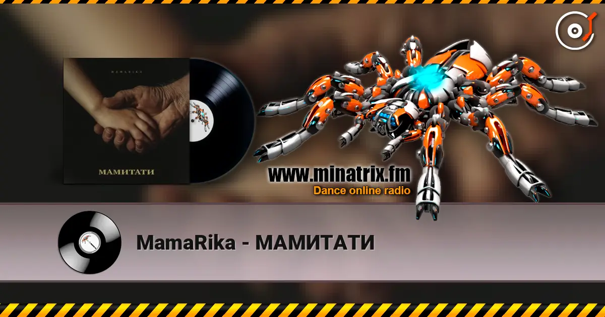 MamaRika - МАМИТАТИ online in hoher Qualität hören | Minatrix.FM
