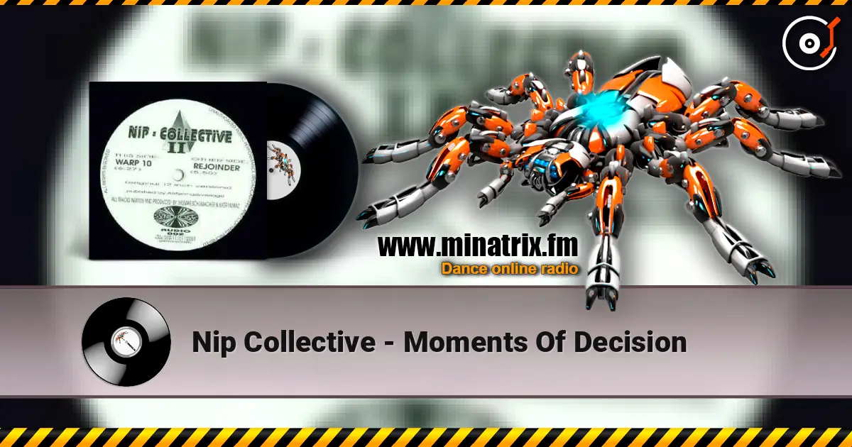 Nip Collective - Moments Of Decision online in hoher Qualität hören | Minatrix.FM