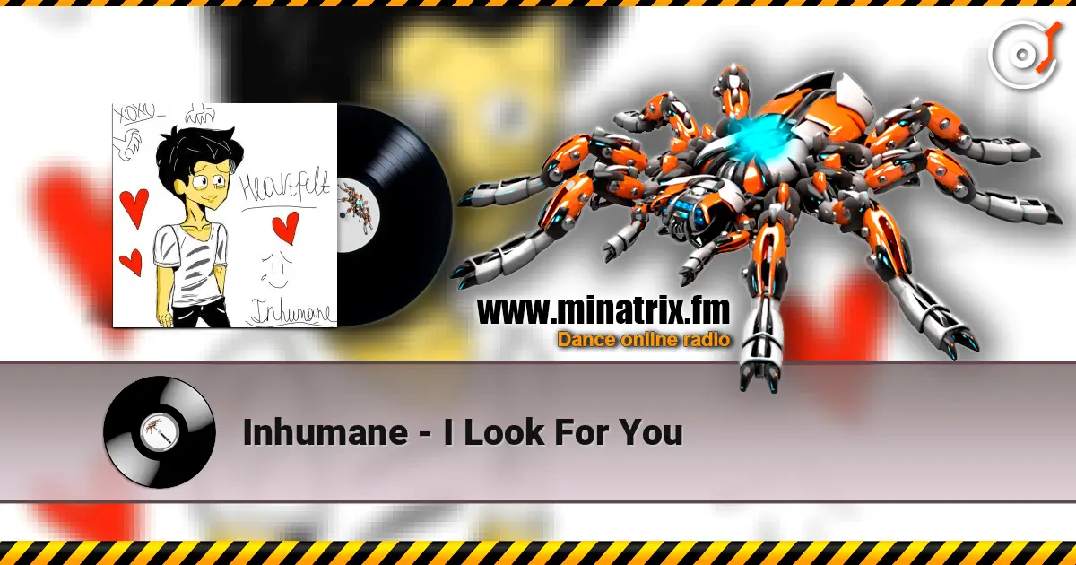 Inhumane - I Look For You online in hoher Qualität hören | Minatrix.FM