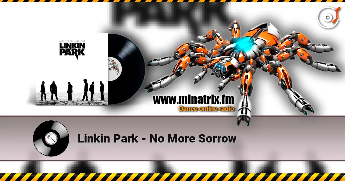 Linkin Park - No More Sorrow online in hoher Qualität hören | Minatrix.FM