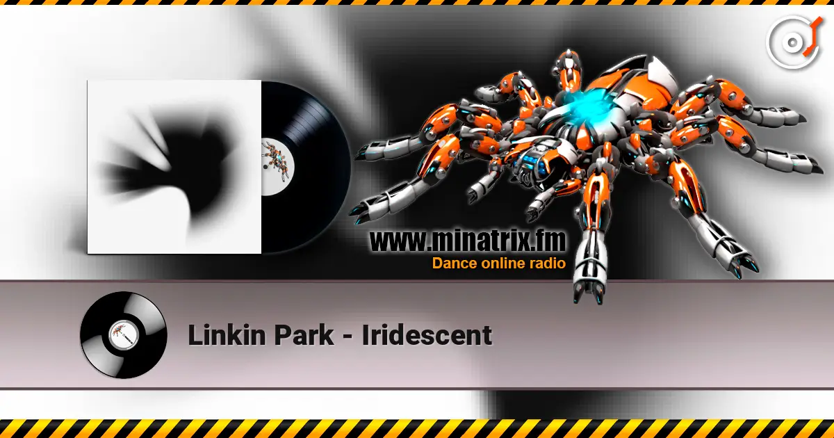 Linkin Park - Iridescent online in hoher Qualität hören | Minatrix.FM