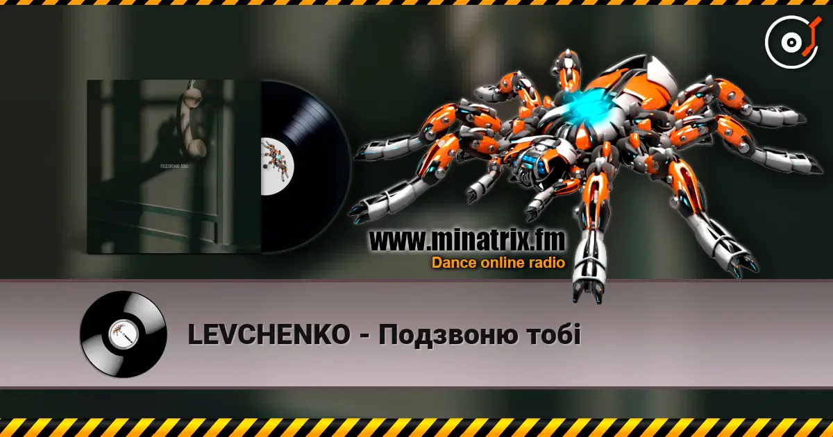 LEVCHENKO - Подзвоню тобі online in hoher Qualität hören | Minatrix.FM