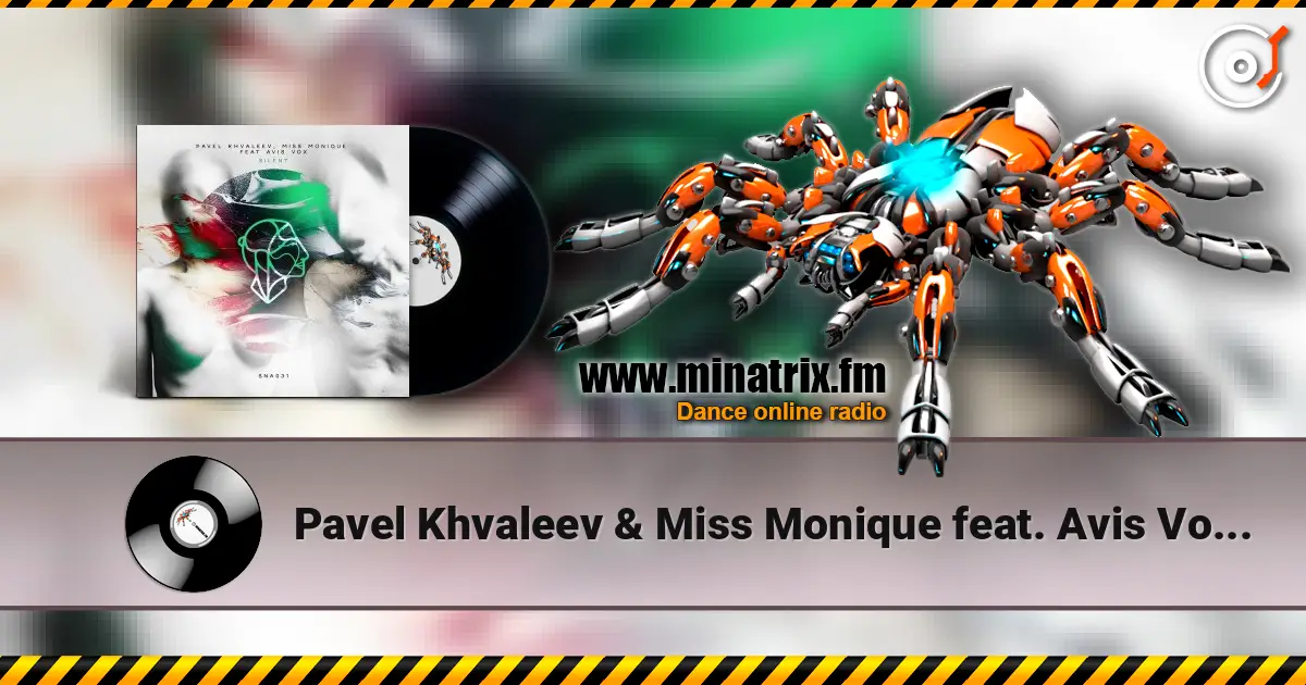 Pavel Khvaleev & Miss Monique feat. Avis Vox - Silent online in hoher Qualität hören | Minatrix.FM