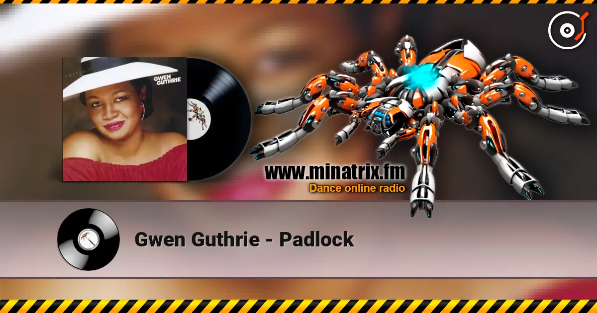 Gwen Guthrie - Padlock online in hoher Qualität hören | Minatrix.FM