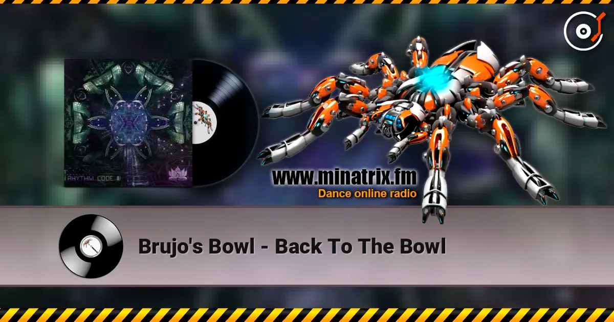 Brujo's Bowl - Back To The Bowl online in hoher Qualität hören | Minatrix.FM