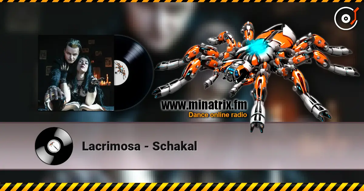 Lacrimosa - Schakal online in hoher Qualität hören | Minatrix.FM