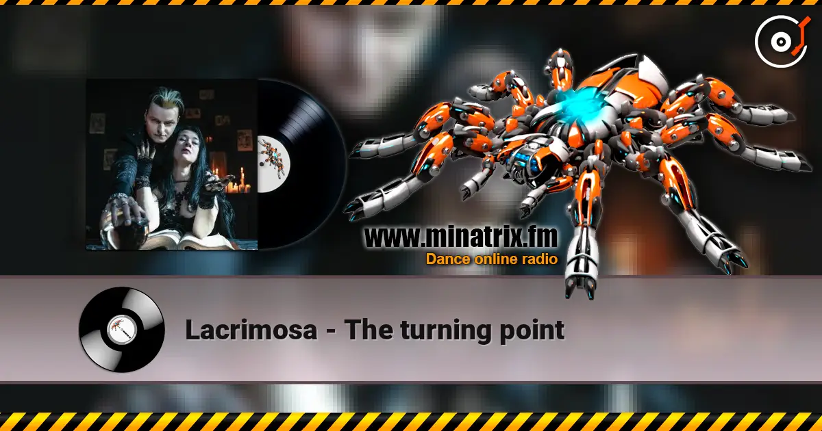 Lacrimosa - The turning point online in hoher Qualität hören | Minatrix.FM
