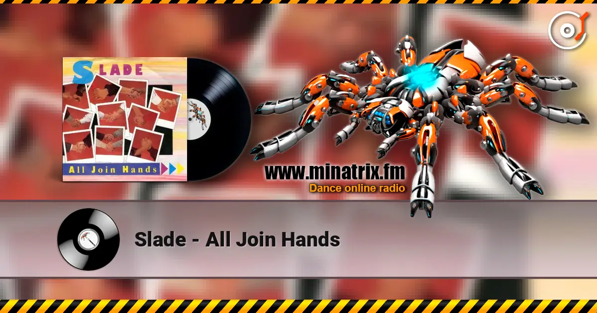 Slade - All Join Hands online in hoher Qualität hören | Minatrix.FM