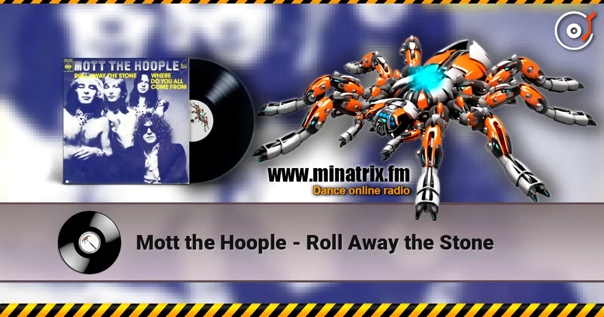 Mott the Hoople - Roll Away the Stone online in hoher Qualität hören | Minatrix.FM