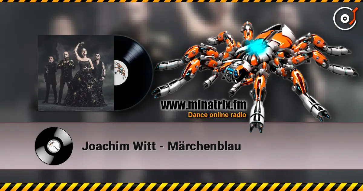 Joachim Witt - Märchenblau online in hoher Qualität hören | Minatrix.FM