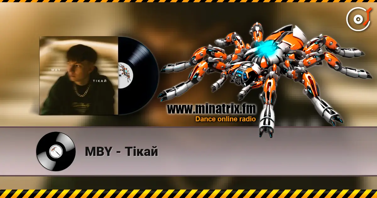 MBY - Тікай online in hoher Qualität hören | Minatrix.FM