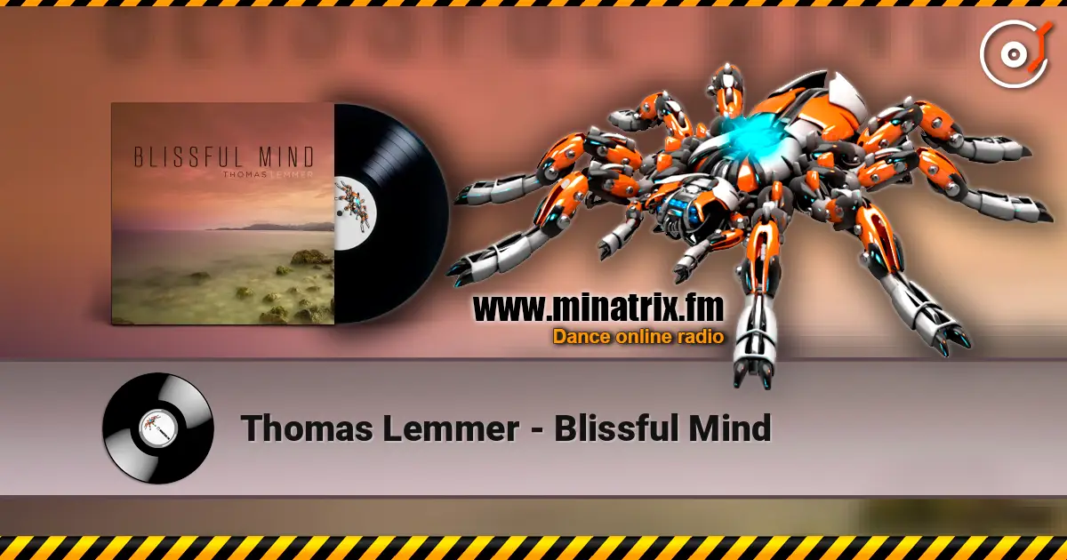 Thomas Lemmer - Blissful Mind online in hoher Qualität hören | Minatrix.FM