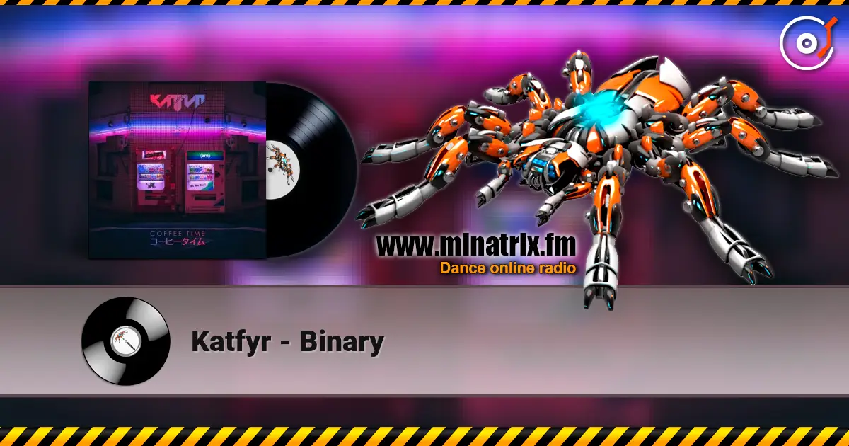 Katfyr - Binary online in hoher Qualität hören | Minatrix.FM