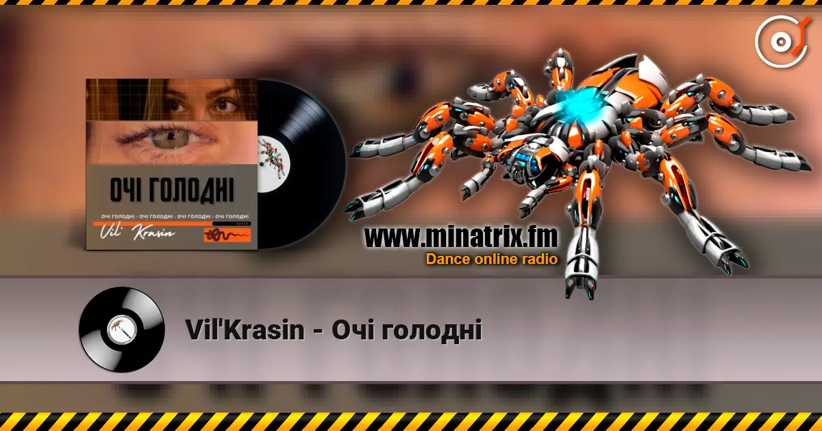 Vil'Krasin - Очі голодні online in hoher Qualität hören | Minatrix.FM