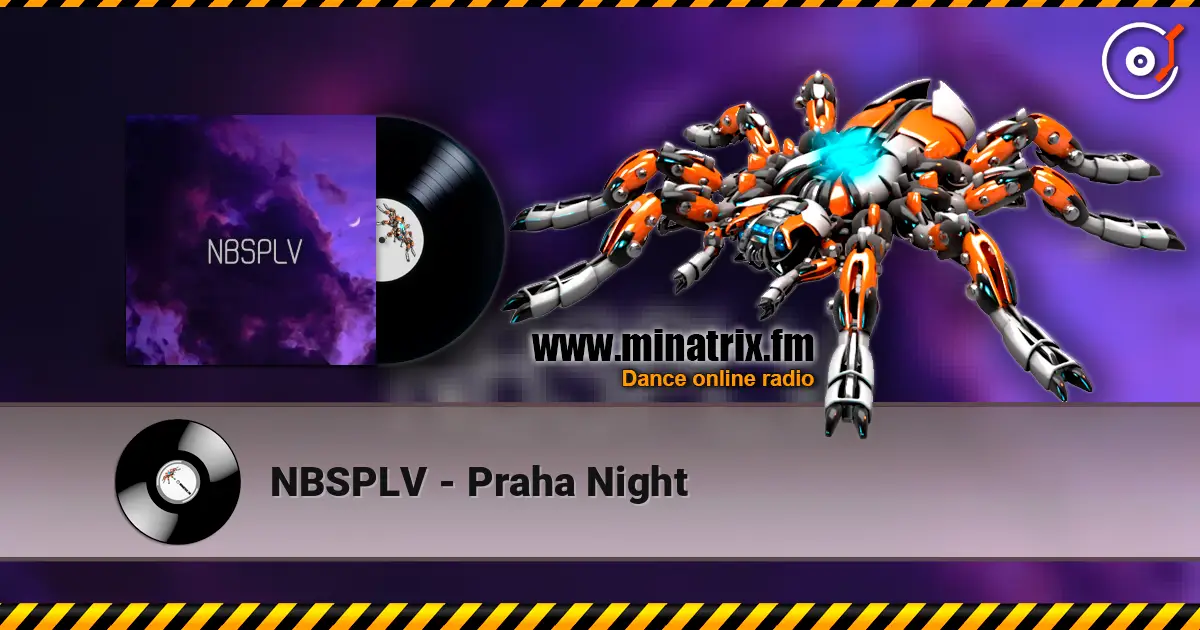 NBSPLV - Praha Night online in hoher Qualität hören | Minatrix.FM
